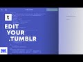 How to Edit Your Tumblr [NEW] | Theme, Cursor, Scroll Bar, Add Music,Tagged Pages