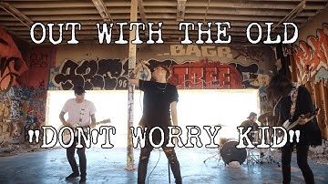 Out With The Old - Don