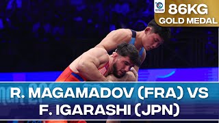 Gold Medal • FS 86Kg • Rakhim MAGAMADOV (FRA) vs. Fumiya IGARASHI (JPN)