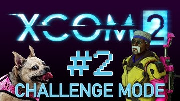 XCOM 2: WotC Challenge Mode [Feb 4th 2021]
