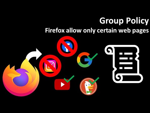 Group Policy: Firefox allow only certain web pages