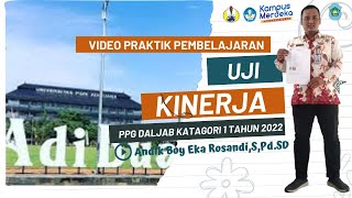 Video Uji Kinerja (UKIN) PPG Daljab 2022 Universitas PGRI Adi Buana Surabaya