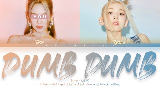 SOMI (전소미) 'DUMB DUMB' - You As A Member [Karaoke Ver.] || 2 Members Ver.