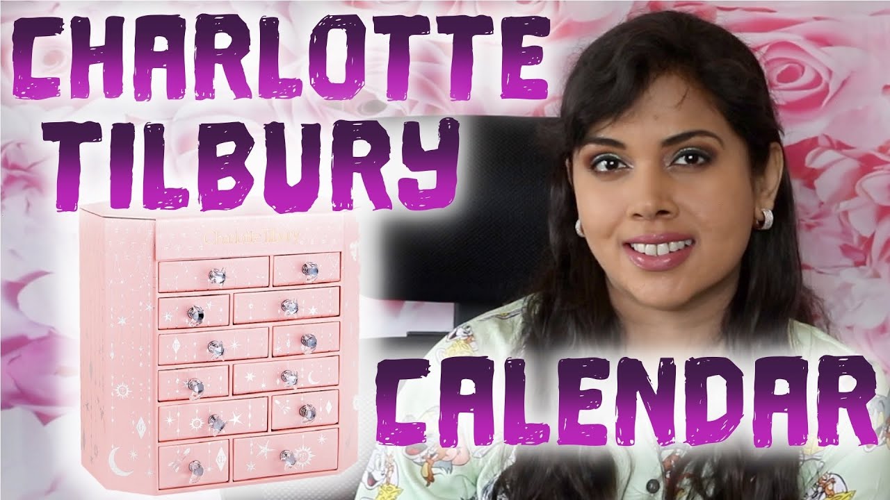 CHARLOTTE TILBURY ADVENT CALENDAR 2022 PRICE BREAKDOWN, CONTENTS YouTube