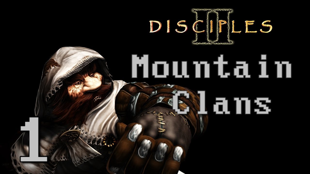 Disciples II Let s Play Mountain Clans Saga E01 Introduction YouTube disciples-ii-let-s-play-mountain-clans-saga-e01-introduction-youtube