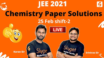 JEE Main feb 25th shift 2 Chemistry memory based full paper solutions with simple tricks | Skyget