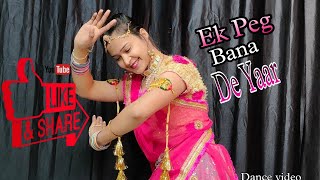 Peg Bana De yaar / Ek Peg Bana De yaar Fir Dhek Mere Jatke Rajsthani Dance  #babitashera27