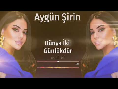 DÜNYA İKİ GÜNLÜKDÜR 🎶 Aygün Şirin #youtubemusic #öneçıkarbeni #music #2022 #dunyanews