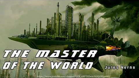 The Master of the World [Full Audiobook] by Jules ...