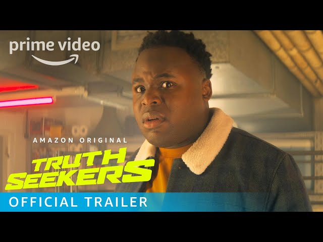 Truth Seekers - Official Trailer | Prime Video