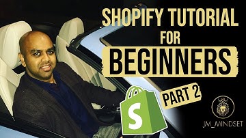 Shopify Tutorial For Beginners 2019 Part 2