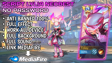 UPDATE ! Script Skin Lylia Neobeast No Password | Full Effect Voice | Patch Terbaru