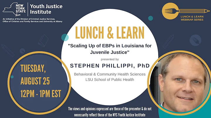 "Scaling Up of EBPs in Louisiana for Juvenile Just...