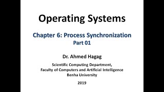 Operating Systems - Ch06 - Part01 نظم التشغيل – الفصل السادس – الجزء الأول