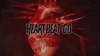 Burden X Dusty Leigh  Heartbeat Go (Lyric Video)