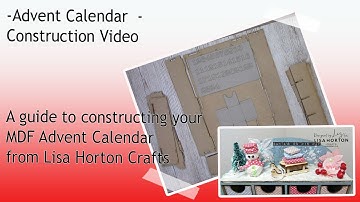 Advent Calendar - A guide to  Construction