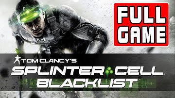 Splinter Cell: Blacklist - Full Game Walkthrough Longplay XBOX ONE Playthrough Gameplay