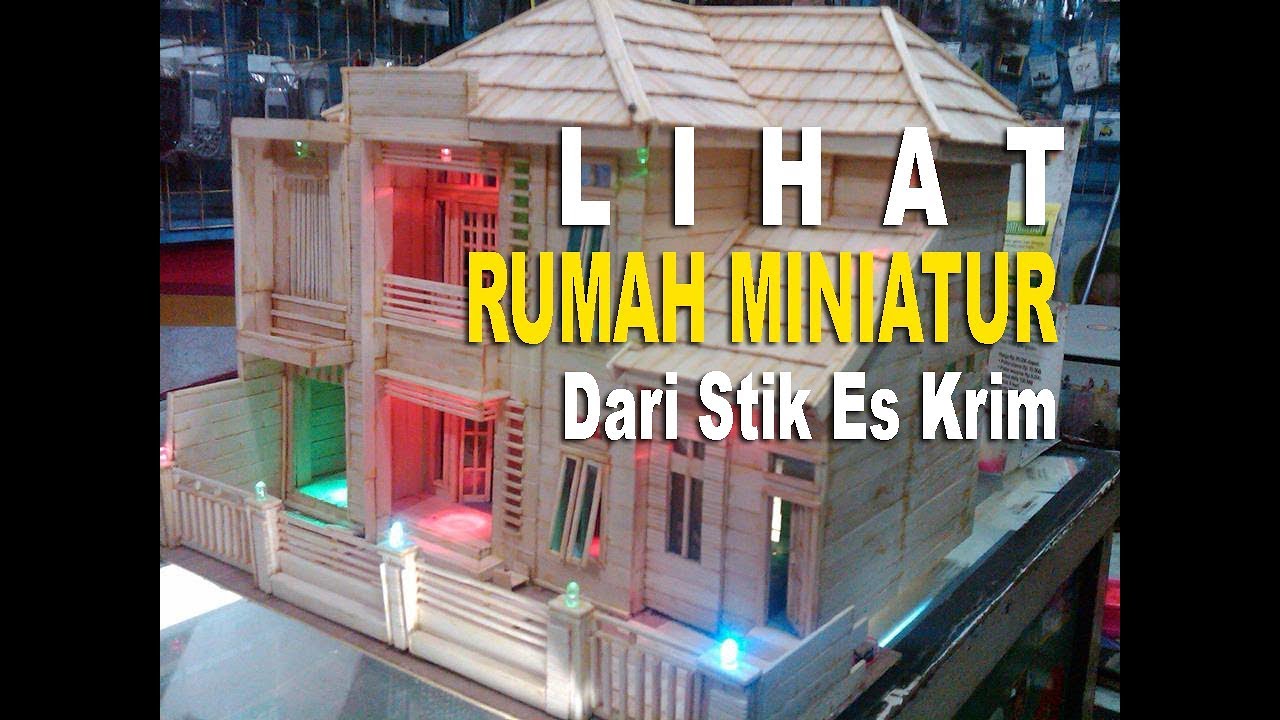 Lihat Kreasi  Unik  Rumah Miniatur Dari  Stik  Es  krim  