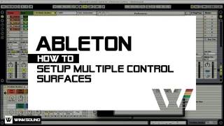 Ableton Live: How To Connect Multiple Control Surfaces | WinkSound