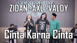 CINTA KARNA CINTA - JUDIKA (LIVE NGAMEN) VALDY NYONK, ZINIDIN ZIDAN, AXL RAMANDA