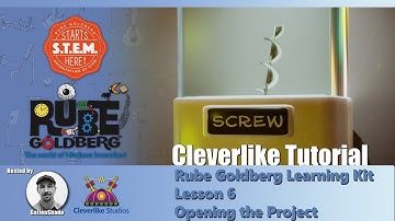 Rube Goldberg Learning Kit Lesson 6 Opening the Project