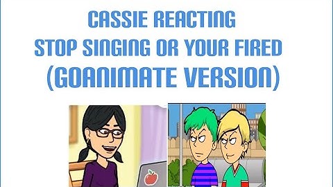 (Full Title/Stop Singing or your fired (GoAnimate/Wrapper Offline Version)