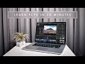 LEARN FINAL CUT PRO X IN 20 MINUTES // TUTORIAL FOR BEGINNERS