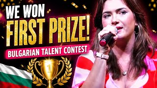 We Won First Prize in a Bulgarian Talent Contest!