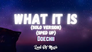 Doechii - What It Is (Solo Version) (Sped Up) (Lyrics) Resimi