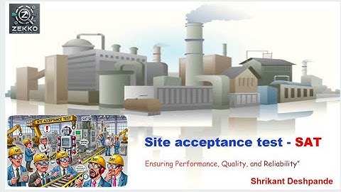 Site Acceptance Test - SAT