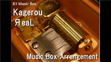 Kagerou/ЯeaL [Music Box] (Anime "Gintama" OP)