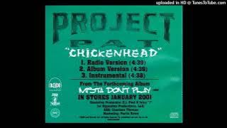 Project Pat- 01- Chickenhead- Radio Version