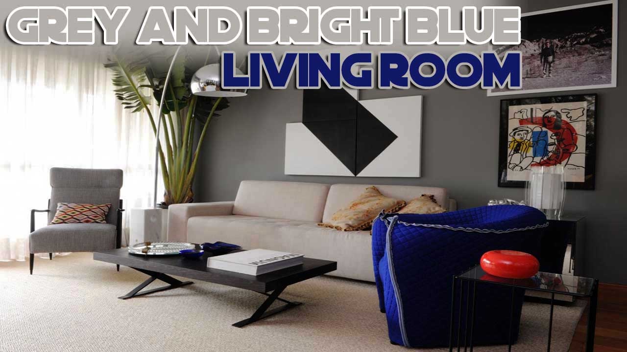 [Daily Decor] Grey and Bright Blue Living Room - YouTube