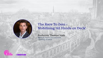The Race To Zero - Mobilising ‘All Hands on Deck’: Guest interview with Prof Thomas Hale