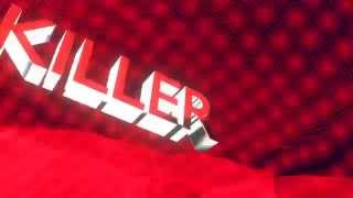 INTRO PER XKILLER MODZ