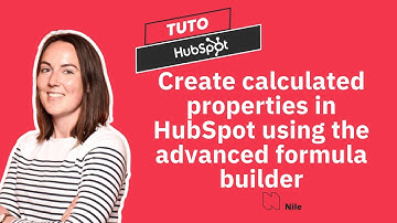 How to create calculated properties in HubSpot using the advanced formula builder