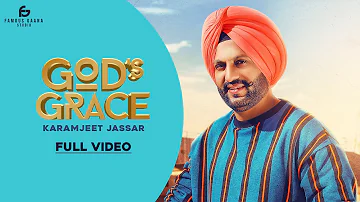 God's Grace (Official Video) | Karamjeet Jassar | Famous Gaana Studio | New Punjabi Song 2019
