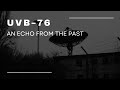 THE BUZZER - UVB-76, an ECHO from the PAST