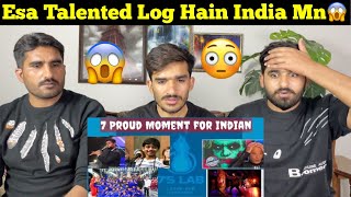 7 Proud Moment for Indian 😱| Indian perform on internation competition |PAKISTAN REACTION