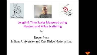 Length and Time Scales Measured Using Neutron and X-ray Scattering | NNSS 2025