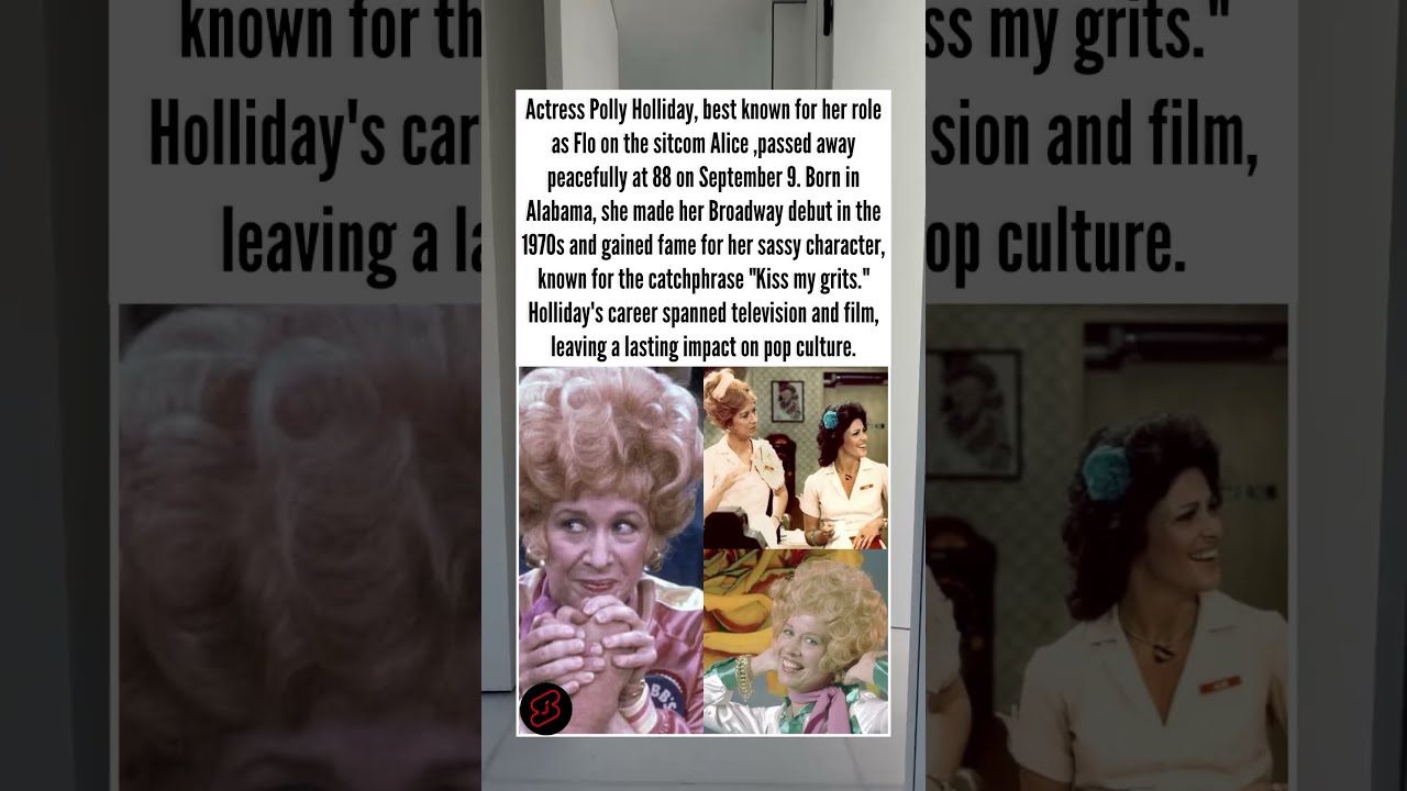 Remembering Polly Holliday A Legendary Talent Who Made Us Laugh Pollyholliday Shorts