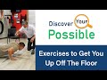 Exercises to Get You Up Off The Floor