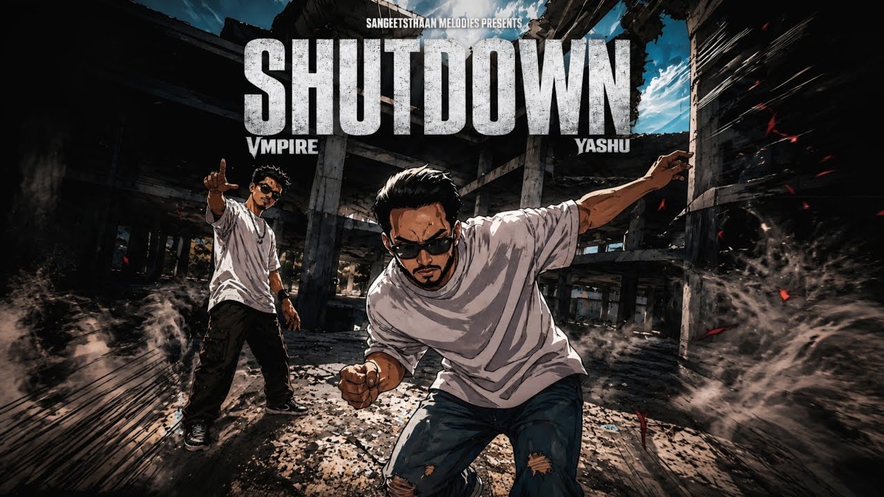 Watch SHUTDOWN (Official Video) Yashu | VMPIRE | Prod by @MixDeep06 | SANGEETSTHAAN MELODIES 2026 on YouTube Watch SHUTDOWN (Official Video) Yashu | VMPIRE | Prod by @MixDeep06 | SANGEETSTHAAN MELODIES 2026 on YouTube