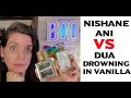 NISHANE-Ani / DUA-Drowning In Vanilla [Original Fragrance vs Dupe 2021]