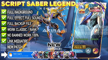 REVAMP Script Skin Saber Legend - Codename Storm No Password | Full Effect Voice | Patch Terbaru