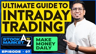 Intraday Trading Explained For Beginners  All You Need to Know! Learn Stock Market AZ E7