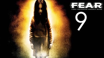 F.E.A.R. Walkthrough (No Commentary) - Part 9