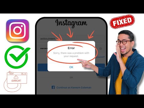 Instagram'daki isteğinizle ilgili bir sorun oluştuğu için üzgünüz nasıl düzeltilir 2024