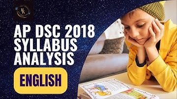 AP TET CUM TRT (DSC) 2018 , SCHOOL ASSISTANT#english #syllabus analysis#