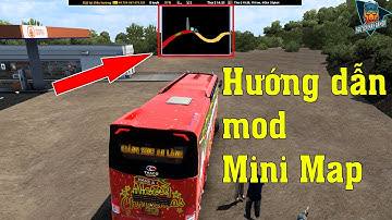 ETS2 - Hướng dẫn mod Mini Map phía trên trong ETS2 | Nguyễn Mẫn Gamer
